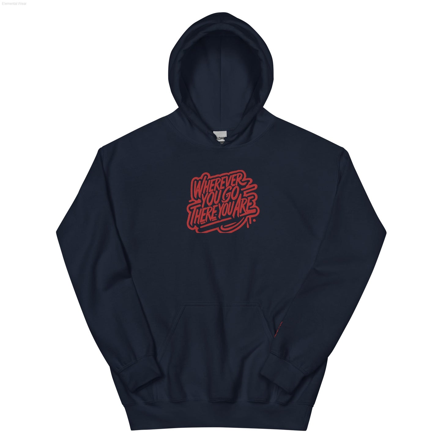 Wherever You Go Hoodie-Elemental Wear